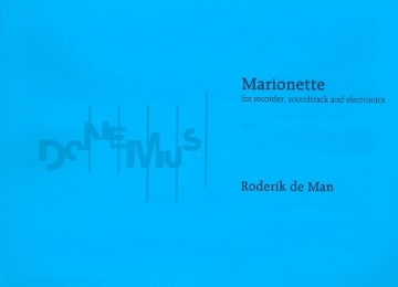 Marionette for recorder, soundtrack and electronics score