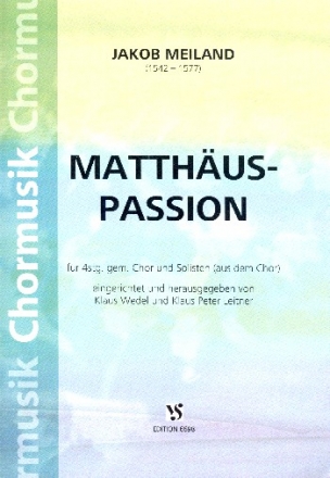 Matthus-Passion fr Soli, und gem Chor Partitur