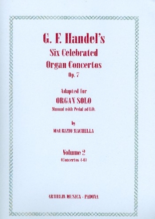6 celebrated Organ Concertos op.7 vol.2 (nos.4-6) for organ solo (pedal ad lib)