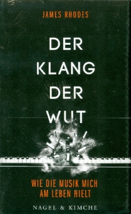 Der Klang der Wut - Wie mich die Musik am Leben hielt Roman gebunden