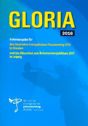 Gloria 2016 fr Posaunenchor Spielpartitur in C