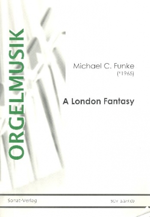 A London Fantasy fr Orgel