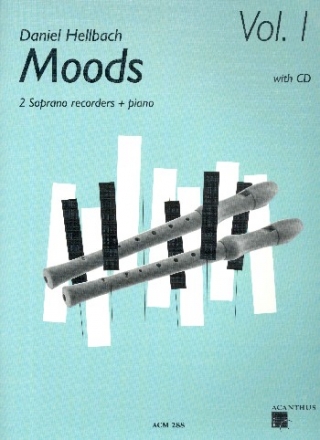 Moods Band 1 (+CD) fr 2 Sopranblockflten und Klavier Stimmen