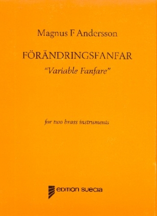 F�r�ndringsfanfar for 2 brass instruments in treble or bass clef