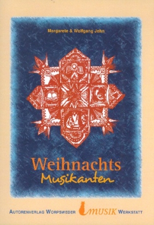 Weihnachtsmusikanten (+CD) fr Gesang (z.T. mit Begleitung) (plus 6 Fltenstcke) Liederbuch / Partitur