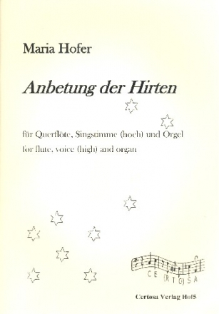 Anbetung der Hirten fr Gesang (hoch), Flte und Orgel Partitur und Stimmen