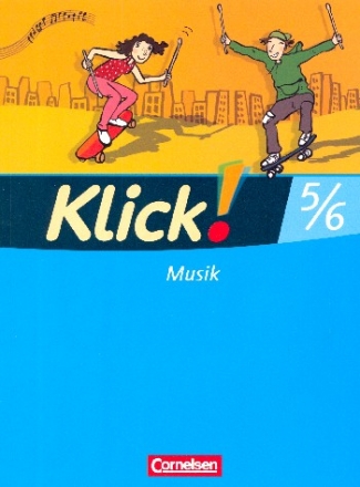 Klick Musik Schlerheft 5/6