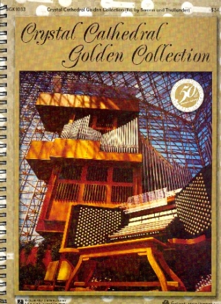 Crystal Cathedral Golden Collection for organ (manualiter)