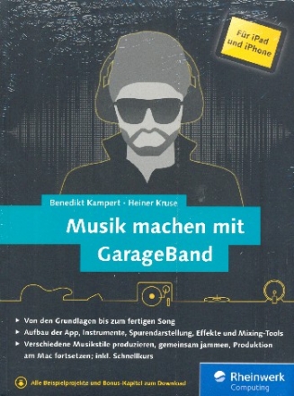 Musik machen mit GarageBand (f�r iPad und iPhone)