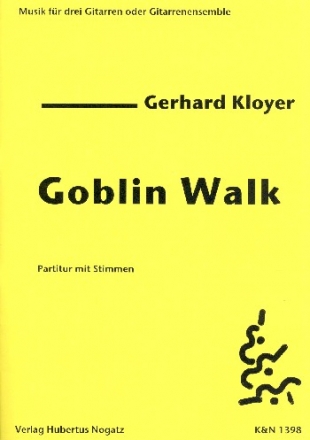 Goblin Walk fr 3 Gitarren (Ensemble) Partitur und Stimmen