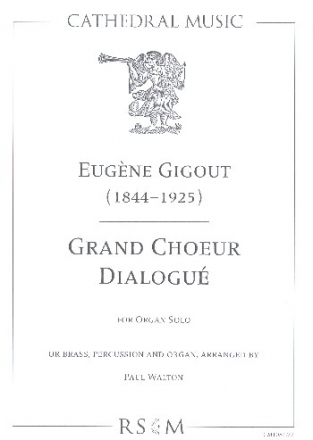 Grand choeur dialogué for organ (brass and percussion ad lib) organ (= organ part for ensemble arrangement)
