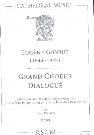 Grand choeur dialogué for organ, 2 trumpets, horn, trombone, tuba, timpani and percussion score
