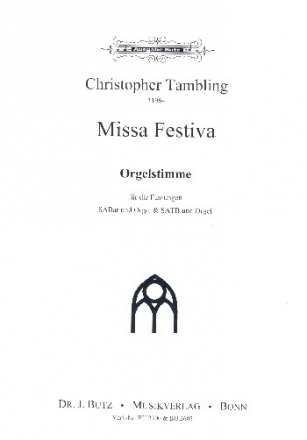 Missa Festiva fr gem Chor (SAM) und Orgel Orgel