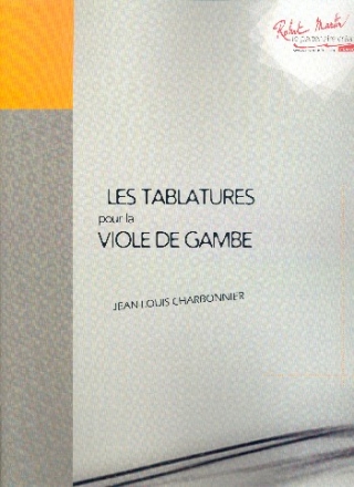 Les tablatures pour la viole de gambe