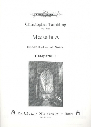 Messe A-Dur fr gem Chor und Orgel (Streicher ad lib) Chorpartitur