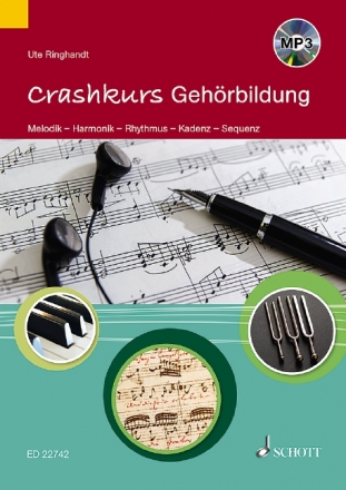 Crashkurs Gehrbildung (+CD) Melodik - Harmonik - Rhythmus - Kadenz - Sequenz