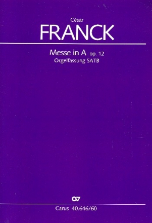 Messe A-Dur op.12 (Orgelfassung) fr Soli, gem Chor, Harfe, Violoncello, Kontrabass und Orgel Partitur