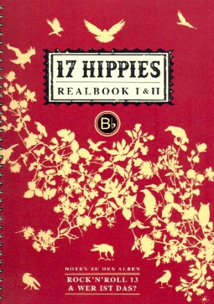 17 Hippies: Realbook Band 1 und 2  (B-Stimme) Melodie/Texte/Akkorde Songbook