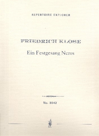 Ein Festgesang Neros fr Tenor, gem Chor, Orchester und Orgel Studienpartitur (dt/frz)