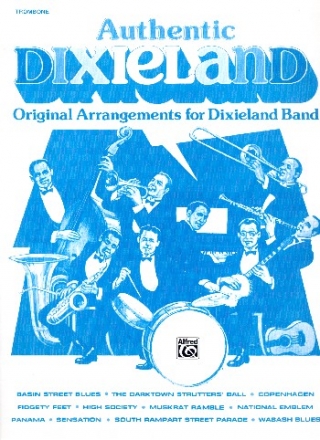 Authentic Dixieland: for Dixieland band trombone