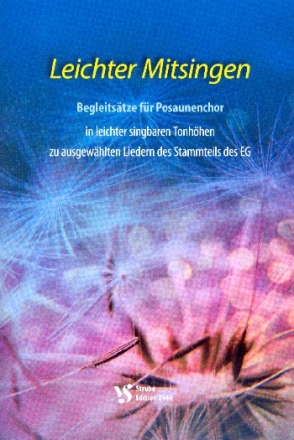 Leichter Mitsingen Band 1 - Stammteil des EG fr Posaunenchor Spielpartitur