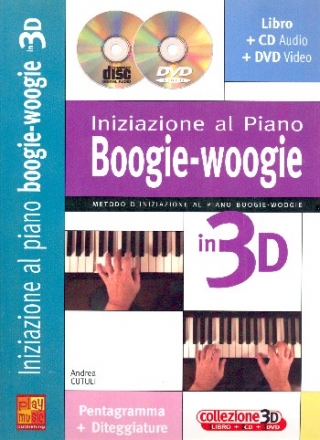 Iniziazione al Piano Boogie-Woogie (+CD+DVD): per pianoforte