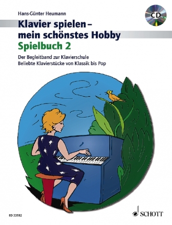 Klavier spielen - mein schnstes Hobby - Spielbuch Band 2 (+CD) fr Klavier