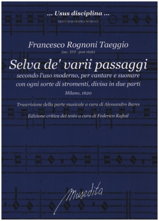 Selva de' varii passaggi per cantare e suonare con ogni sorte di stromenti, divisa in 2 parti partitura