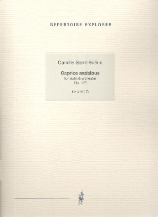 Caprice andalous op.122 fr Violine und Orchester fr Violine und Klavier