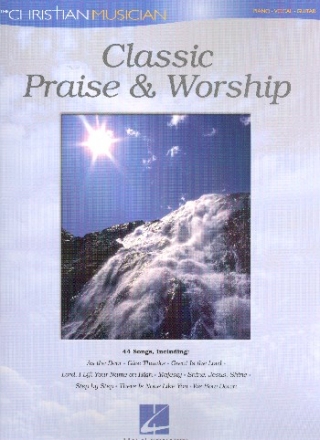 Classic Praise and Worship: for piano/vocal /guitar