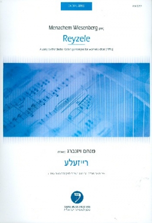 Reyzele A Song by Mordechai Gebirtig for female chorus a cappella score