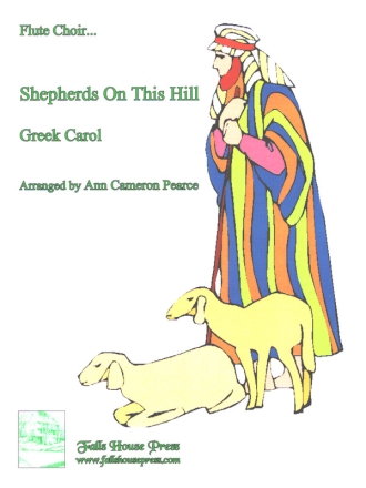 Shepherds on This Hill for flute ensemble (6 players) score and parts