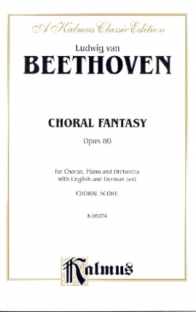 Choral Fantasy op.80 for soloists, mixed chorus, piano and orchestra vocal score (dt/en)