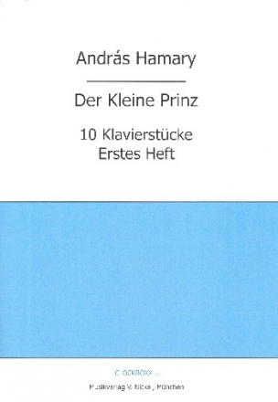 Der kleine Prinz Band 1 (Nr.1-5) f�r Klavier