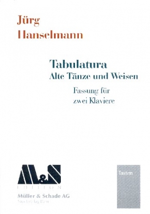 Tabulatura Alte tnze und Weisen fr 2 Klaviere