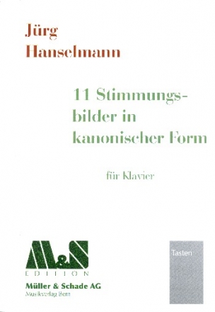 11 Stimmungsbilder in kanonischer Form fr Klavier