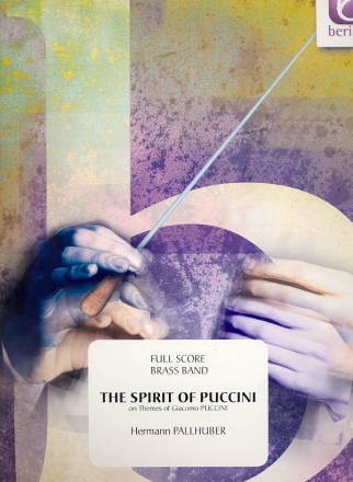 The Spirit of Puccini for brass band score