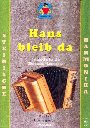 Hans bleib da (+CD) fr Steirische Handharmonika in Griffschrift