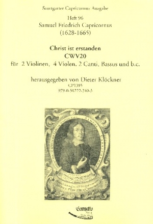 Christ ist erstanden CWV20 fr 2 Violinen, 4 Violen, 2 Canti, Bassus und Bc 3 Partituren und 6 Spielpartituren