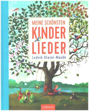 Meine schnsten Kinderlieder  Liederbuch mit Illustrationen (Hardcover)