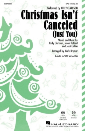 Christmas Isn't Canceled (Just You) SAB Choral Score