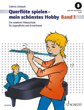Querflte spielen - mein schnstes Hobby Band 1 (+Online-Audio)    fr Flte