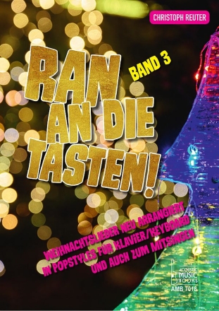 Ran an die Tasten Band 3 f�r Klavier