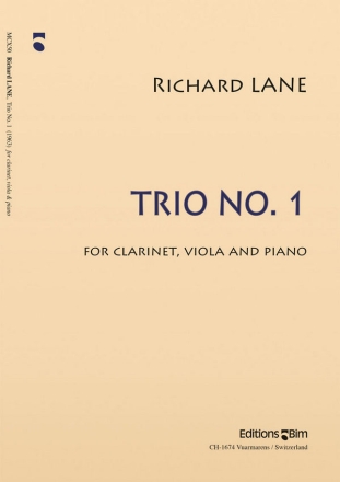 LANE Richard, Trio N� 1 clarinet in Bb, viola and piano