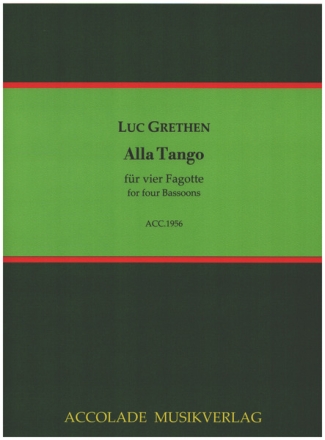 Alla Tango fr 4 Fagotte Partitur und Stimmen
