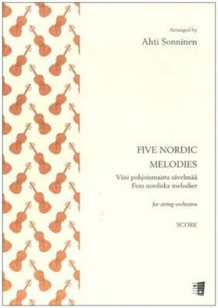 Five Nordic Melodies for string orchestra String Orchestra Set