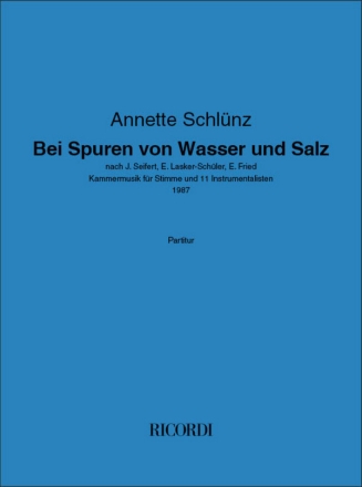 Bei Spuren von Wasser und Salz Voice and Chamber Orchestra Score