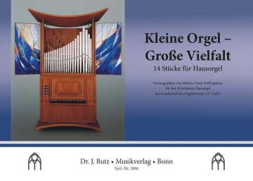 Kleine Orgel - Groe Vielfalt fr Hausorgel
