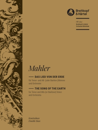 Das Lied von der Erde Singstimme(n) und Orchester Kontrabass