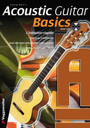 Acoustic Guitar Basics - FRENCH EDITION pour guitare